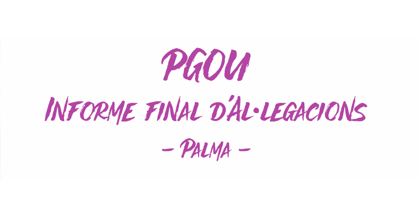 INFORME FINAL D’AL·LEGACIÓ – PGOU Palma